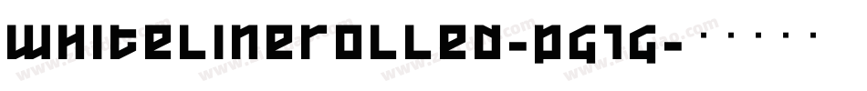 WhiteLineRolled-PG1g字体转换 WhiteLineRolled-PG1g字体转换