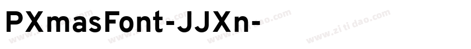 PXmasFont-JJXn字体转换 PXmasFont-JJXn字体转换