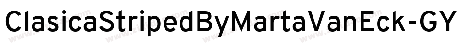 ClasicaStripedByMartaVanEck-GYga字体转换