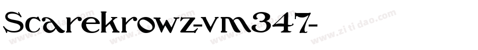 Scarekrowz-vm347字体转换