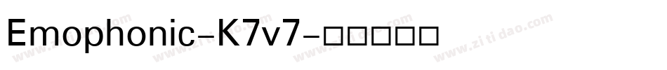 Emophonic-K7v7字体转换