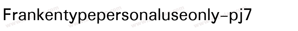 Frankentypepersonaluseonly-pj7v字体转换