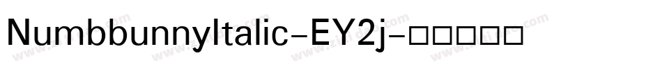 NumbbunnyItalic-EY2j字体转换
