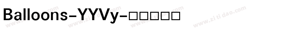 Balloons-YYVy字体转换
