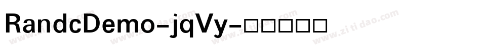 RandcDemo-jqVy字体转换 RandcDemo-jqVy字体转换