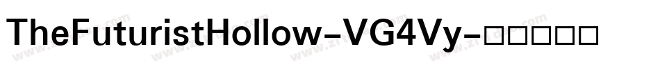 TheFuturistHollow-VG4Vy字体转换