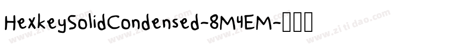 HexkeySolidCondensed-8M4EM字体转换