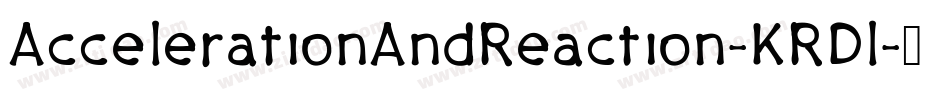 AccelerationAndReaction-KRDl字体转换