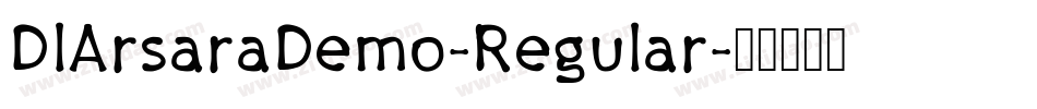 DlArsaraDemo-Regular字体转换
