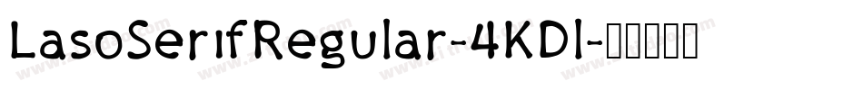 LasoSerifRegular-4KDl字体转换