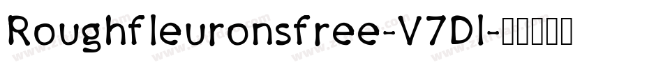 Roughfleuronsfree-V7Dl字体转换