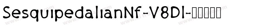 SesquipedalianNf-V8Dl字体转换