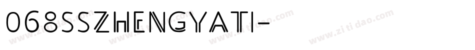 068sszhengyati字体转换