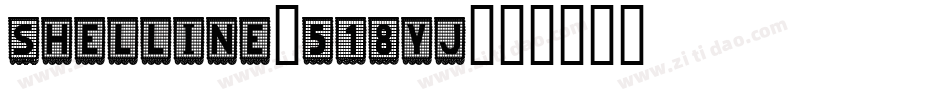 Shelline-518yj字体转换 Shelline-518yj字体转换