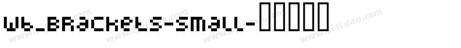Wb_Brackets-Small字体转换