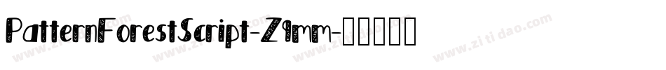 PatternForestScript-Z9mm字体转换