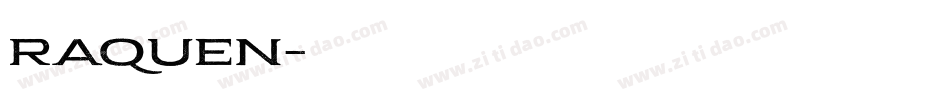 Raquen字体转换