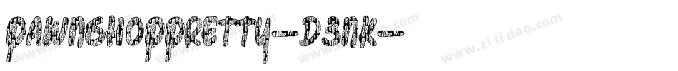 PawnShopPretty-d3nK字体转换