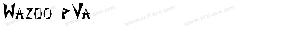 Wazoo-pVa字体转换