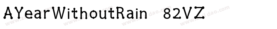 AYearWithoutRain-82VZ字体转换