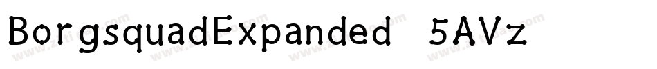 BorgsquadExpanded-5AVz字体转换