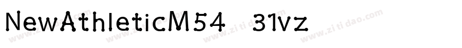 NewAthleticM54-31vz字体转换 NewAthleticM54-31vz字体转换