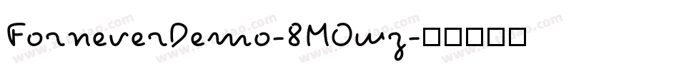 ForneverDemo-8MOwz字体转换