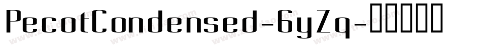 PecotCondensed-6yZq字体转换