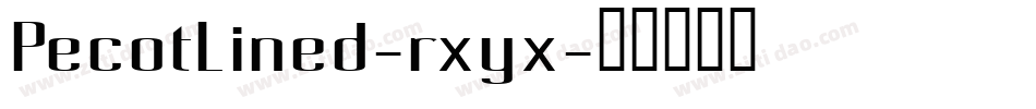PecotLined-rxyx字体转换