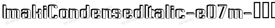 ImakiCondensedItalic-eO7m字体转换