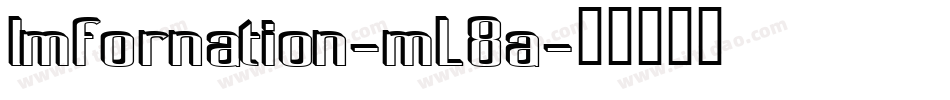 Imfornation-mL8a字体转换