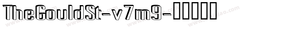 TheGouldSt-v7m9字体转换 TheGouldSt-v7m9字体转换