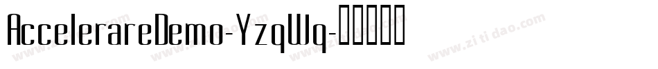 AccelerareDemo-YzqWq字体转换