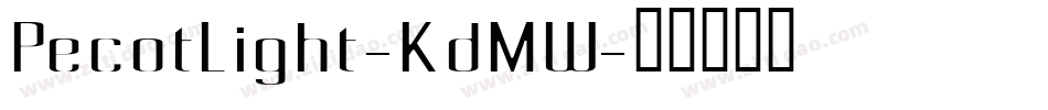 PecotLight-KdMW字体转换