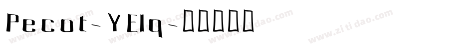 Pecot-YElq字体转换