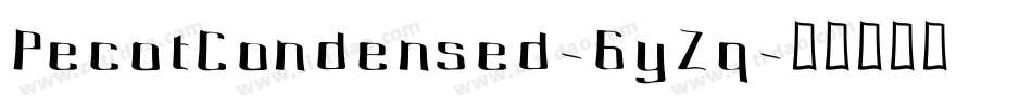 PecotCondensed-6yZq字体转换