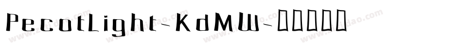 PecotLight-KdMW字体转换