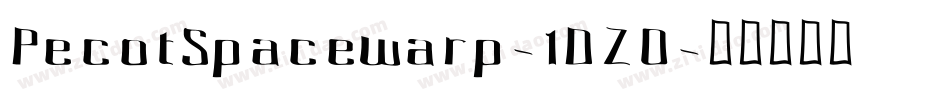 PecotSpacewarp-1DZ0字体转换
