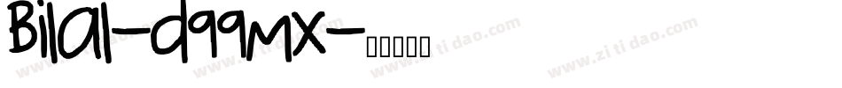 Bilal-d99MX字体转换