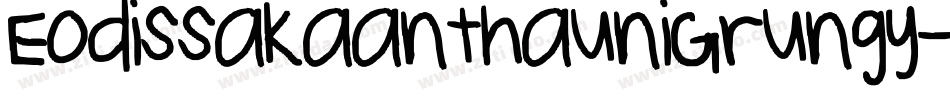 EodissakaanthauniGrungy-4ZMx字体转换