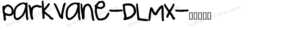 Parkvane-DLMx字体转换