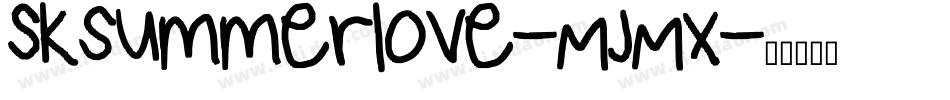 Sksummerlove-MJMx字体转换