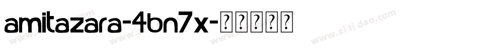 Amitazara-4Bn7x字体转换