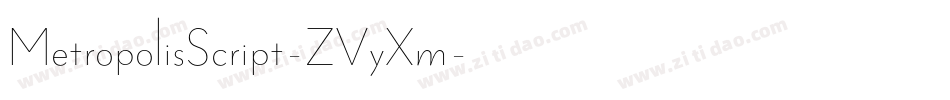 MetropolisScript-ZVyXm字体转换