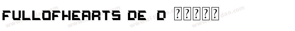 Fullofhearts-DE8d字体转换 Fullofhearts-DE8d字体转换