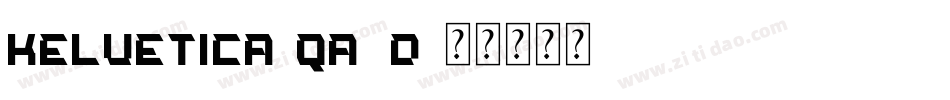 Kelvetica-qA8d字体转换