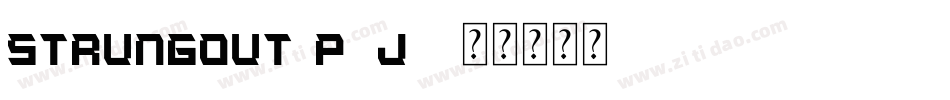 Strungout-P5J7字体转换 Strungout-P5J7字体转换