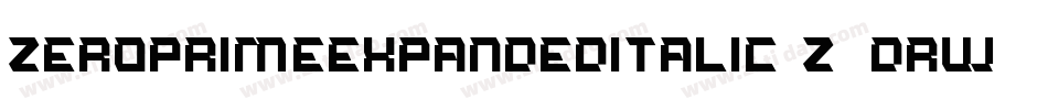 ZeroPrimeExpandedItalic-z8dRw字体转换