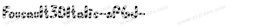 Foucault3DItalic-nP6J字体转换