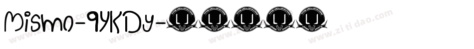 Mismo-9YKDy字体转换